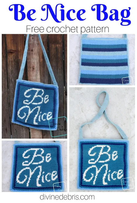 Be Nice Bag free crochet pattern by DivineDebris.com