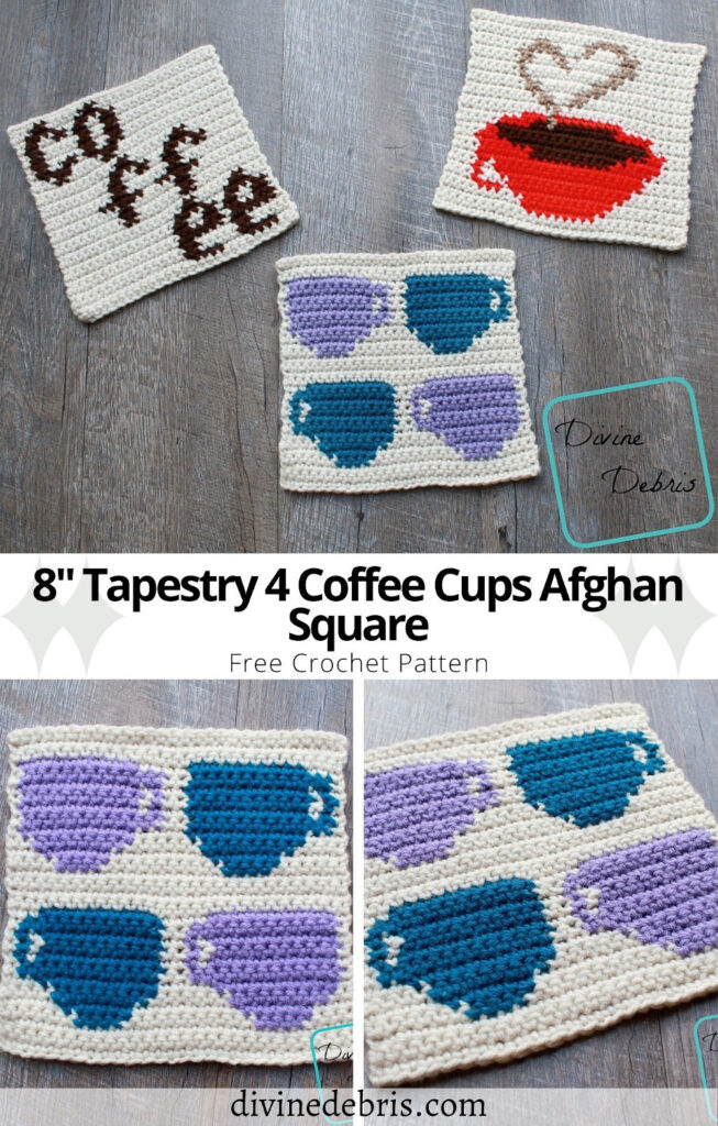 Learn to make the fun, colorful, and coffee themed 8" Tapestry 4 Coffee Cups Afghan Square from a free crochet pattern on DivineDebris.com