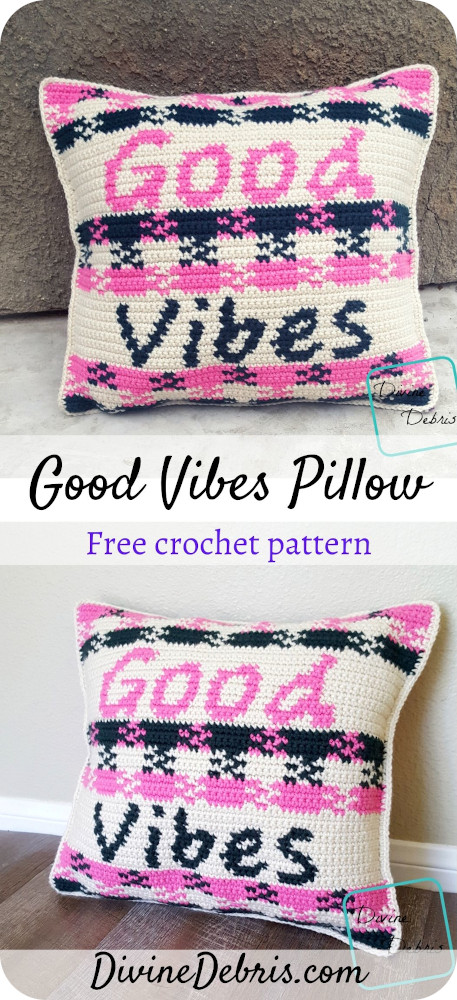 Learn to make this fun and surprisingly simple crochet pillow, the Good Vibes Pillow from a free crochet pattern on DivineDebris.com
