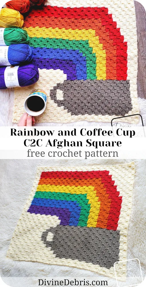 Learn to make June's Rainbow and Coffee Cup C2C Afghan Square from a free crochet graph pattern on DivineDebris.com and check out the year-long CAL.