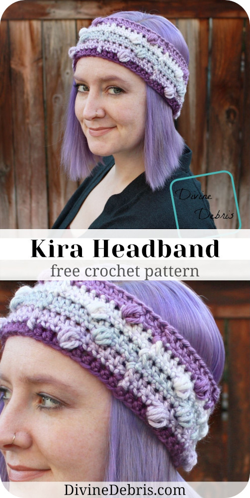 Learn to make the fun and bobble filled headband, the Kira Headband, from a free crochet pattern by DivineDebris.com
