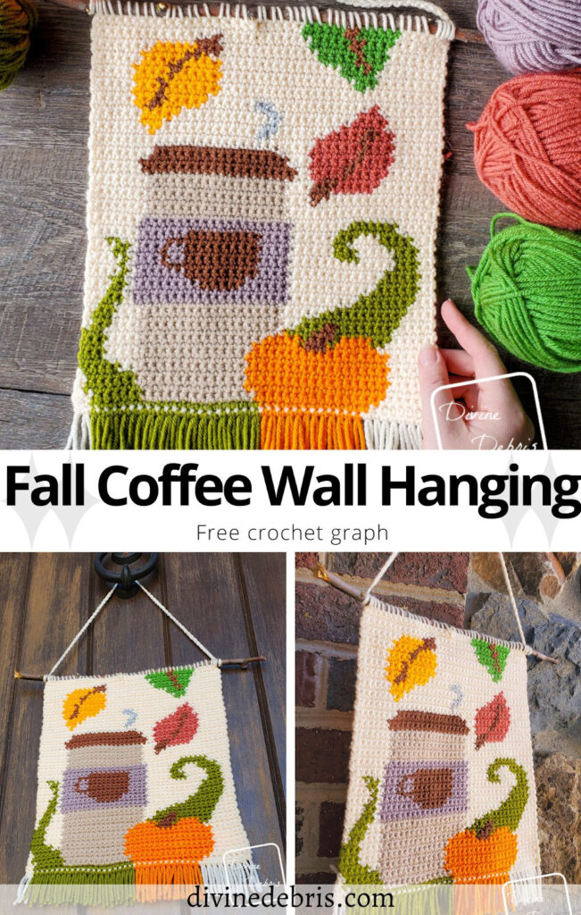 Learn to make the fun and coffee shop inspired home decor piece, the Fall Coffee Wall Hanging from a free crochet graph by Divine Debris.