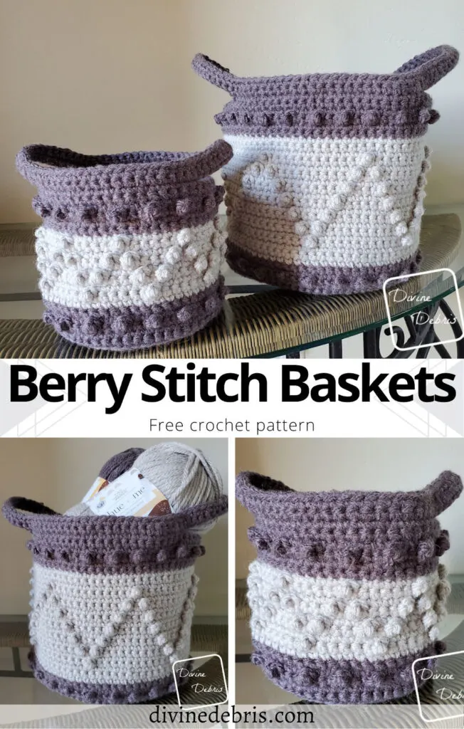 Learn to make the fun and wonderfully textured Berry Stitch Baskets from free crochet pattern by DivineDebris.com 