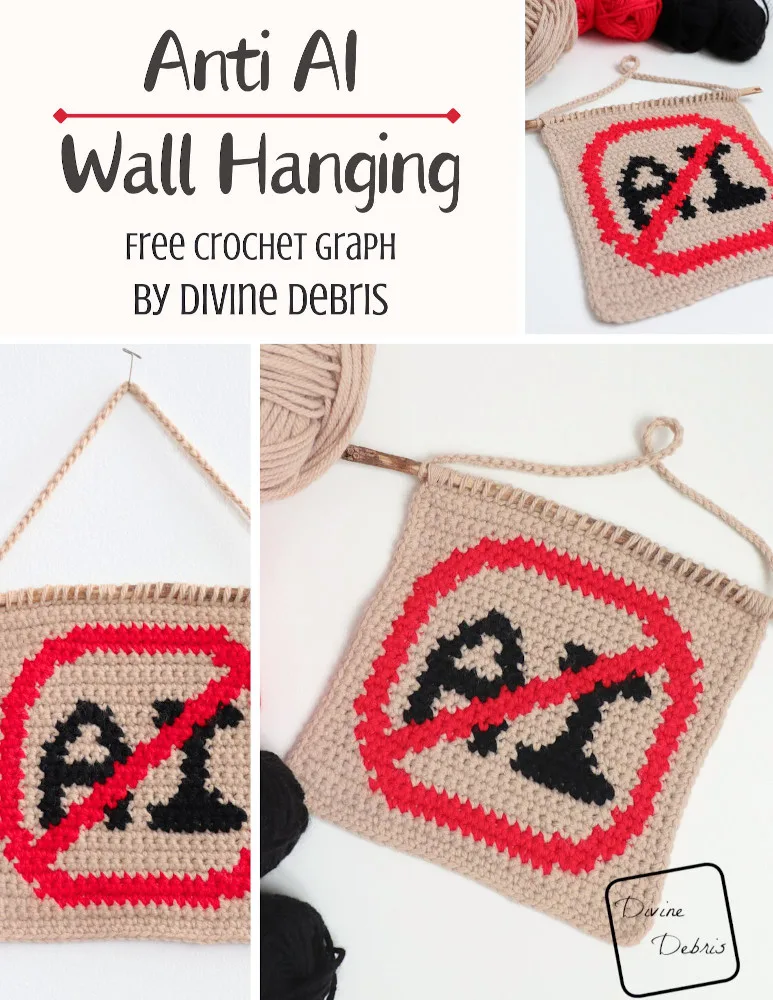 Learn to make the Anti AI Wall Hanging from a free crochet graph by Divine Debris. Great for anyone who doesn't approve of AI taking over creative spaces.