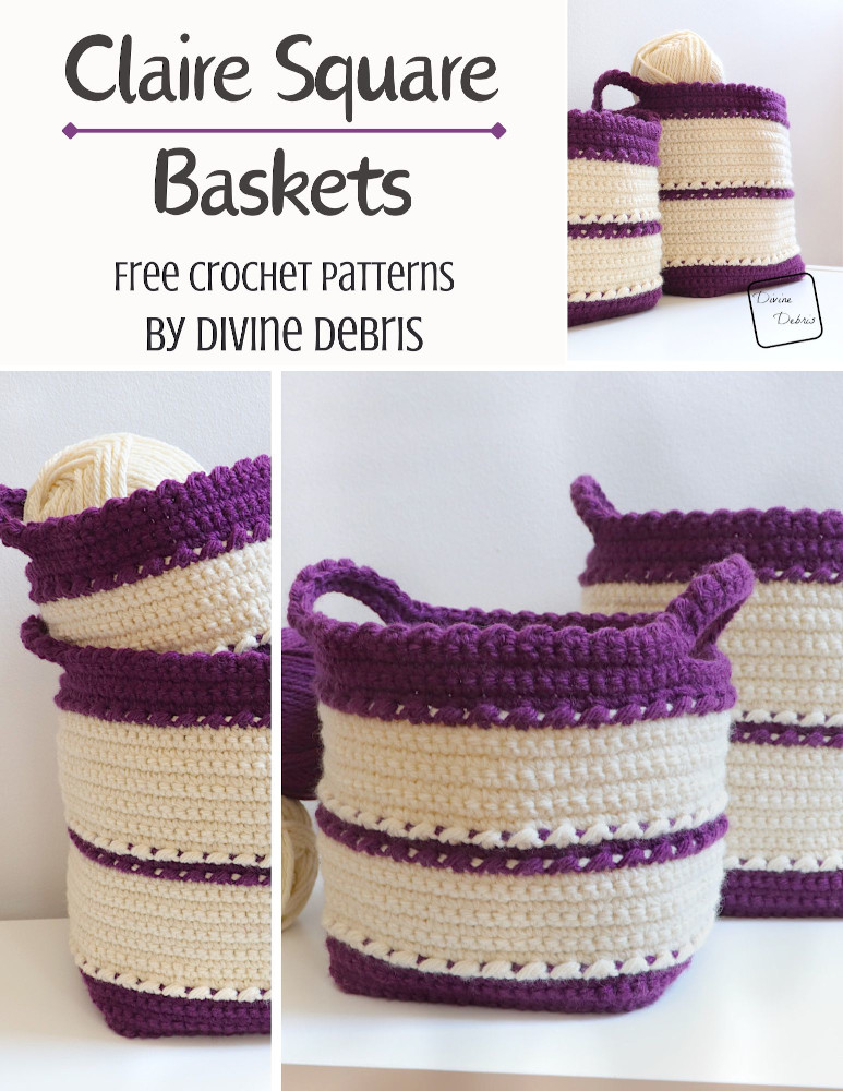 Learn to make the fun 2-color basket duo - the Claire Square Baskets from 2 free patterns on Divine Debris.